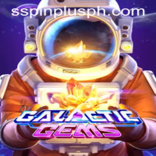 Explore the Cosmic Adventure of GalacticGems and the Excitement of SpinPlusPh